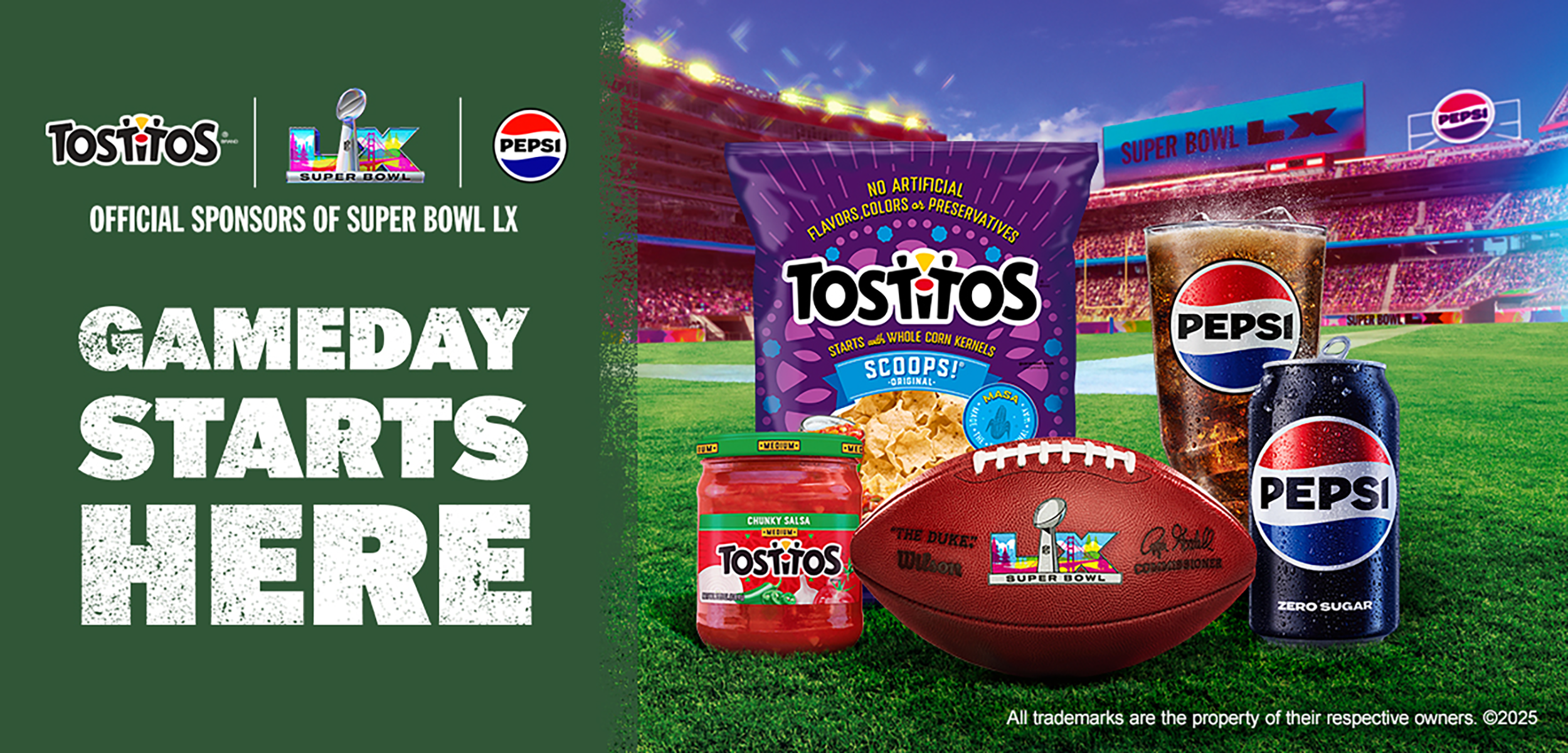 Products from Tostitos and Pepsi, official sponsors of Super Bowl LX, including a bag of Tostitos chips, a jar of Tostitos salsa, a can of Pepsi Zero Sugar, and a football labeled with the Super Bowl LX logo on a football field background. Products from Tostitos and Pepsi, official sponsors of Super Bowl LX, including a bag of Tostitos chips, a jar of Tostitos salsa, a can of Pepsi Zero Sugar, and a football labeled with the Super Bowl LX logo on a football field background.